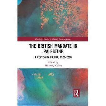 Il Mandato britannico in Palestina: un volume del centenario 1920-2020 - Taylor & Francis Ltd - Brossura - en Book