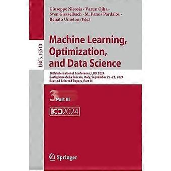 Machine Learning Optimization And Data Science 10th International Conferen - Springer Nature B.V - Paperback - en Book
