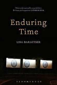 Enduring Time - Baraitser, Lisa