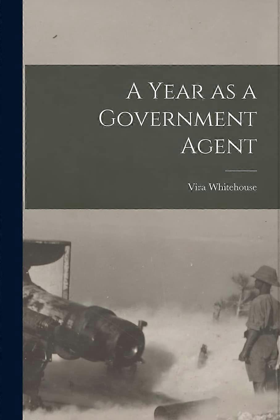 A year as a government agent