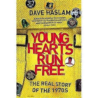Young Hearts Run Free: La verdadera historia de la década de 1970