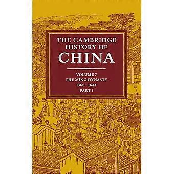 História de Cambridge da China, Volume 7: A Dinastia Ming (1368-1644) - Cambridge University Press - Capa dura - Livro em inglês - História