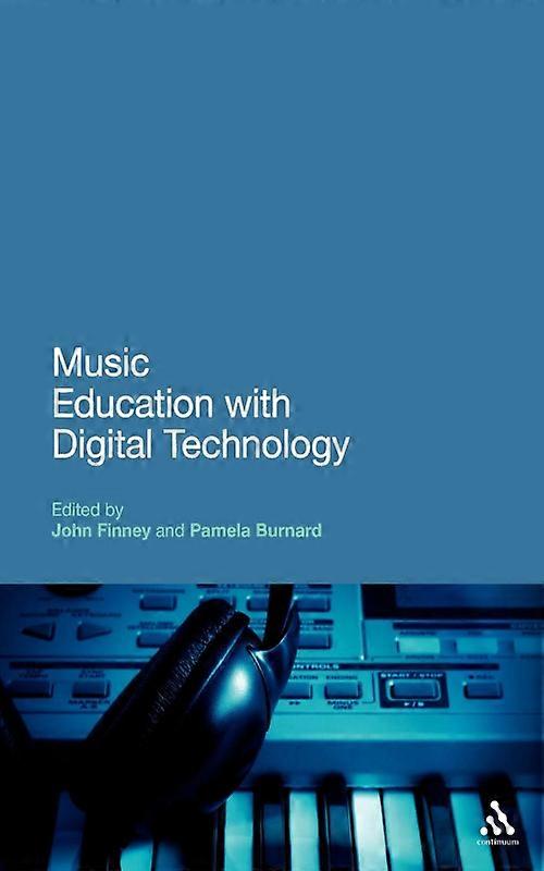 Music Education With Digital Technology