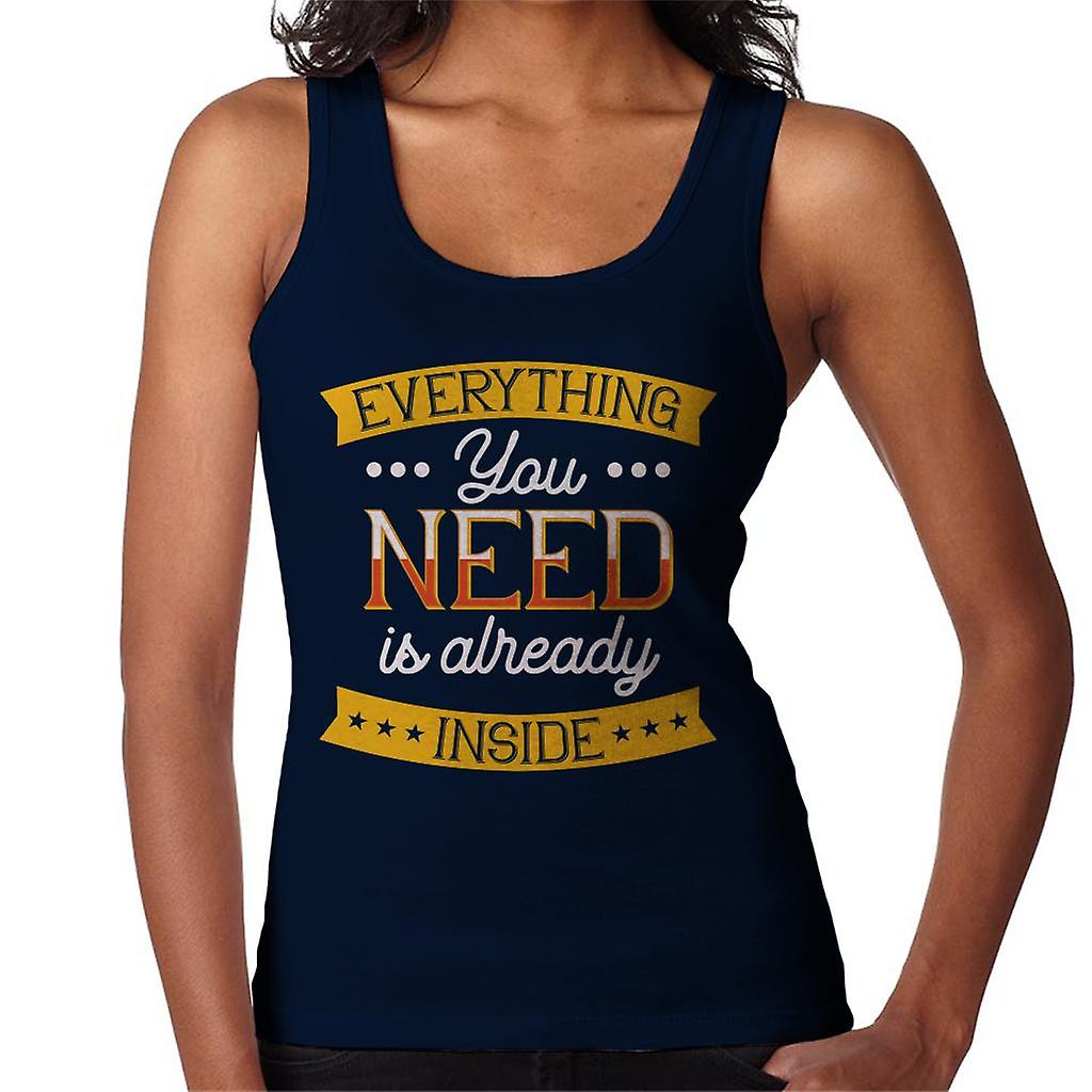 Everything You Need Is Already Inside Women's Vest