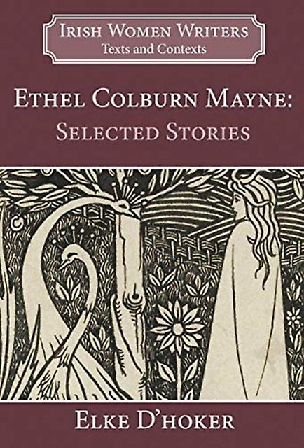 Ethel Colburn Mayne by DHoker Elke Paperback