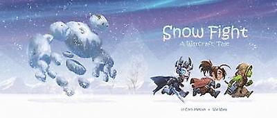 Snow Fight by Chris Metzen Paperback