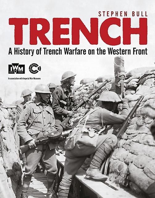 Trench by Dr Stephen Bull Paperback