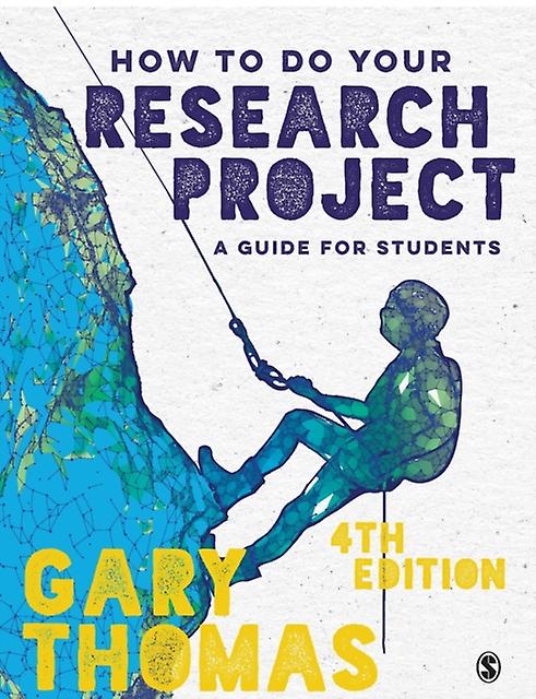 How To Do Your Research Project by Gary Thomas Paperback
