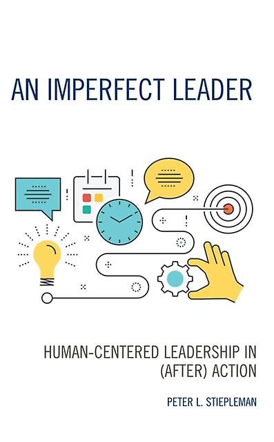 An Imperfect Leader by Peter L. Stiepleman Paperback Book