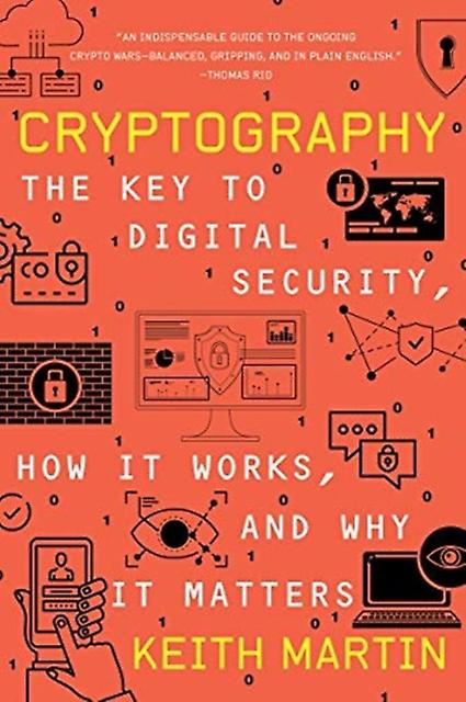 Cryptography by Keith Royal Holloway University of London Martin Paperback
