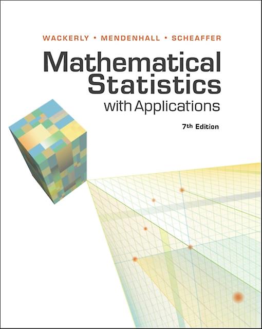 Mathematical Statistics With Applications - Scheaffer, Richard - Probability and statistics - Cengage Learning, Inc - Hardback