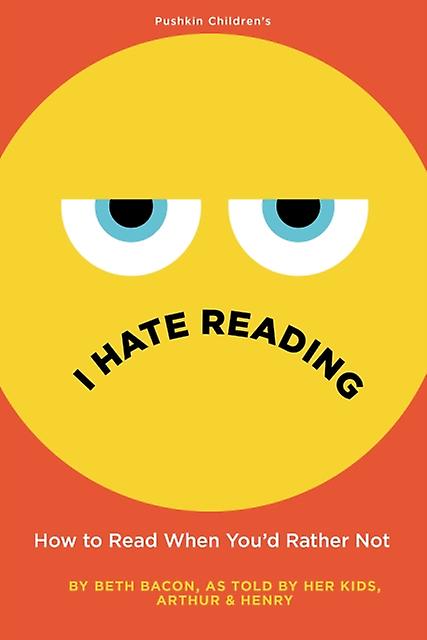 I Hate Reading by Beth Bacon Paperback Book