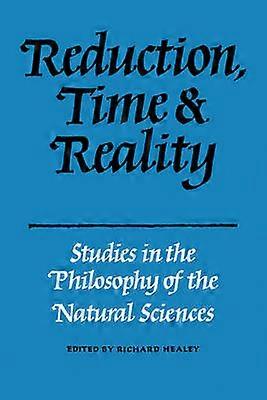 Reduction Time and Reality