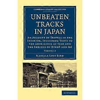 Unbeaten Tracks in Japan