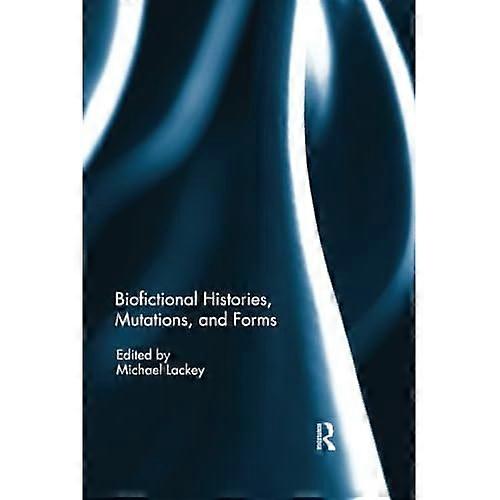 Biofiktionale Geschichten, Mutationen und Formen