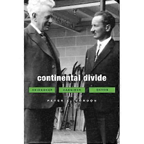 Continental Divide: Heidegger, Cassirer, Davos