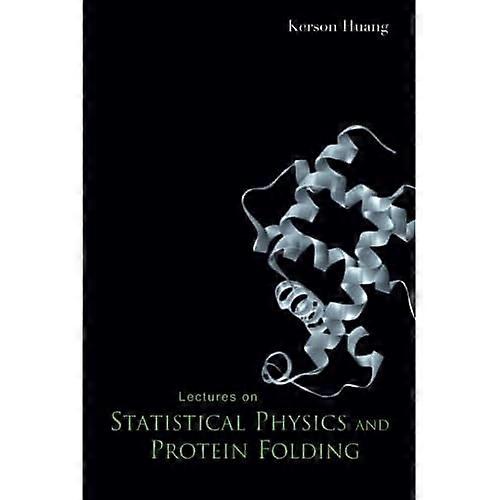Lectures on Statistical Physics and Protein Folding