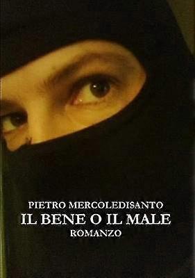 Il bene o il male