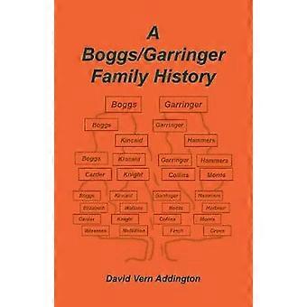 En Boggs/Garringer familiehistorie