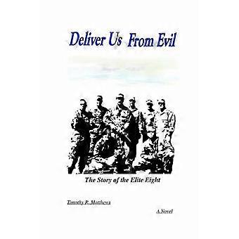 Deliver Us from Evil