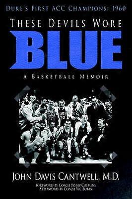 These Devils Wore Blue