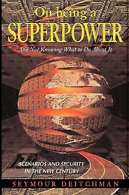 On Being A Superpower