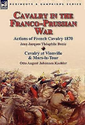 Cavalry in the Franco-Prussian War