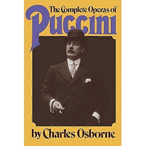 The Complete Operas of Puccini