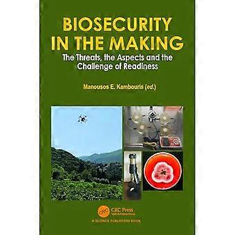 Biosicherheit im Entstehen: die Bedrohungen, die Aspekte und die Herausforderung der Bereitschaft