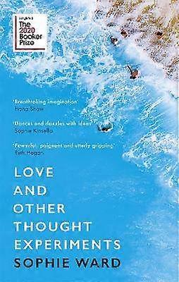 Love and Other Thought Experiments