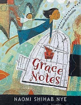 Grace Notes: Poems About Families