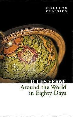 Around the World in Eighty Days (Collins Classics)