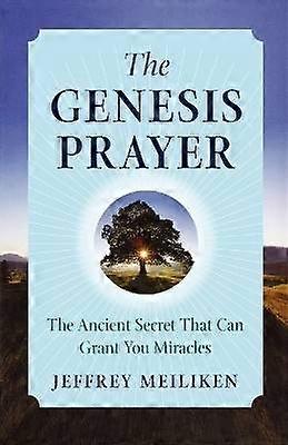 The Genesis Prayer