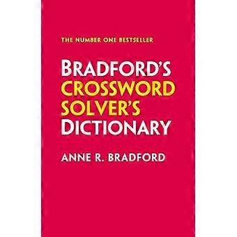 Bradford's Crossword Solver's Dictionary: Mehr als 330.000 Lösungen für kryptische und schnelle Rätsel