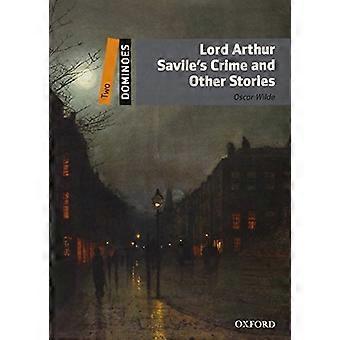 Domino, uusi painos: Taso 2:700-sanan sanasto Lord Arthur Savile on rikollisuuden ja muita tarinoita