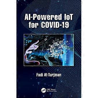 AI-Powered IoT for COVID-19