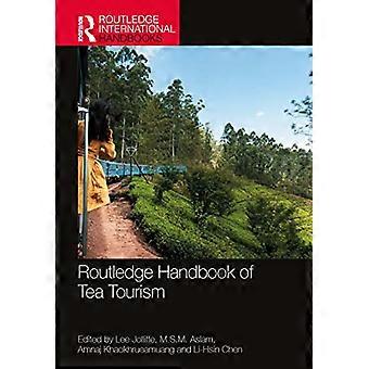 Routledge Handbuch des Teetourismus (Routledge International Handbooks)