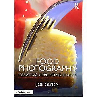 Photographie alimentaire : créer des images appétissantes