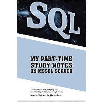 Meine Notizen zum Teilzeitstudium auf Mssql Server