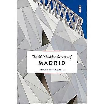 Madridin 500 piilotettua salaisuutta (500 piilotettua salaisuutta)