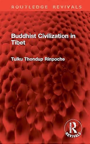 Buddhist Civilization in Tibet