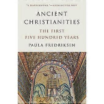 Ancient Christianities