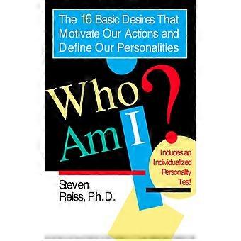 Quem Sou Eu? 16 Desejos Básicos Que Motivam Nossas Ações Definem Nossas Personalidades - Steven Reiss - Brochura - Livro em Inglês - Ciência, Medicina e Natureza