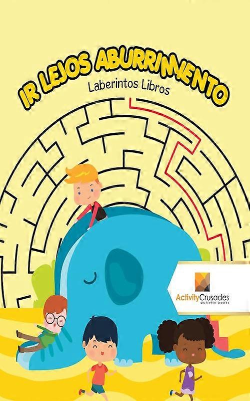 Ir Lejos Aburrimiento Laberintos Libros