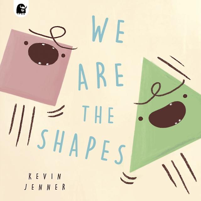 We Are The Shapes by Kevin Jenner Paperback