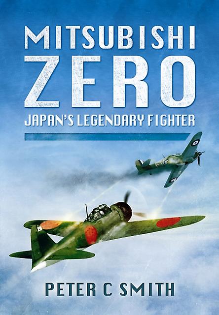 Mitsubishi Zero autorstwa Petera C. Smitha Książka w miękkiej oprawie