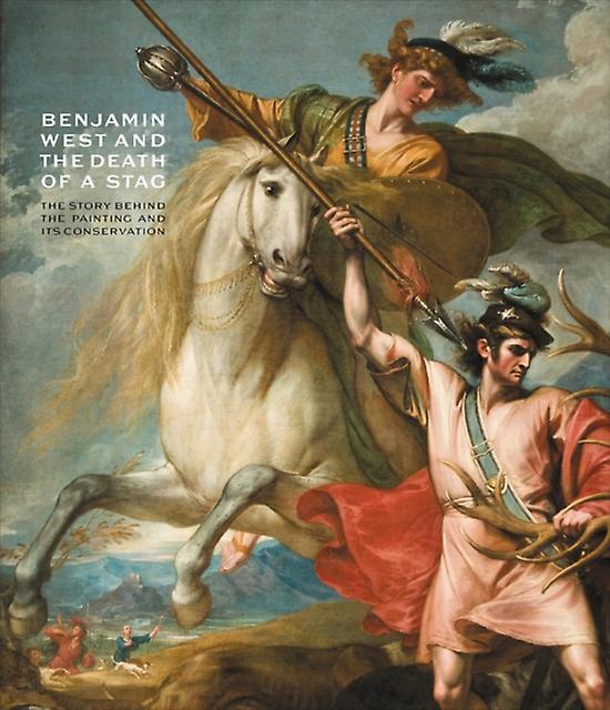 Benjamin West And The Death Of A Stag Paperback