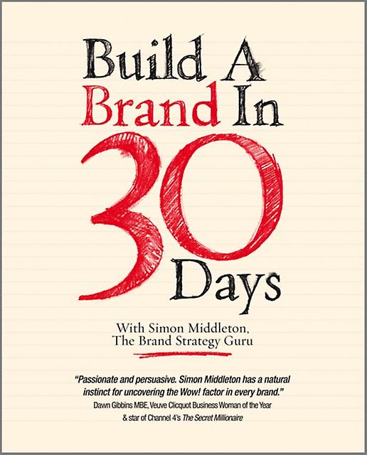 Build A Brand In 30 Days by Simon Middleton Paperback Book