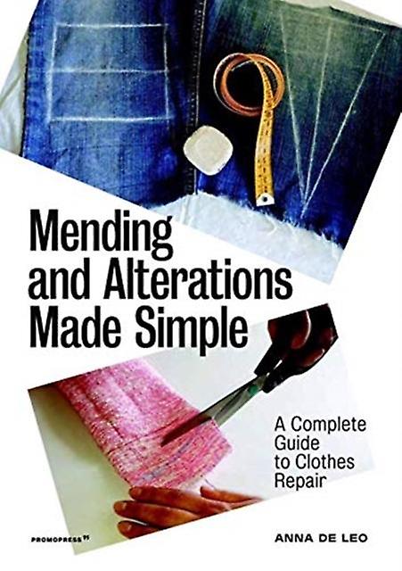 Mending And Alterations Made Simple by Anna de Leo Paperback Book
