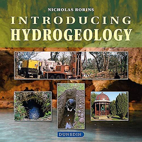 Introducing Hydrogeology (Introducing Earth and Environmental Science)